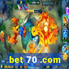 bet 70 .com